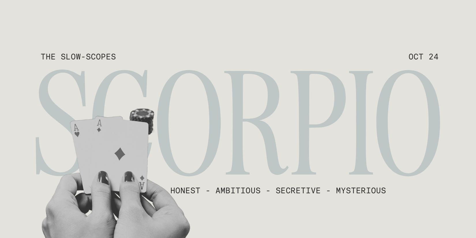 Scorpio Slow-Scopes