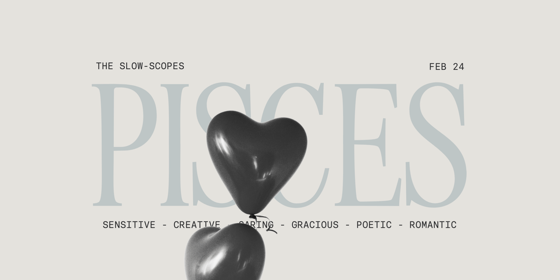 The Slow-Scopes: Pisces Season - Ardent Market