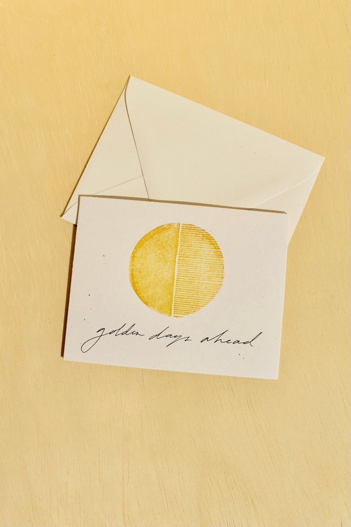 Golden Days Ahead Card -Wilde House Paper - Ardent Market