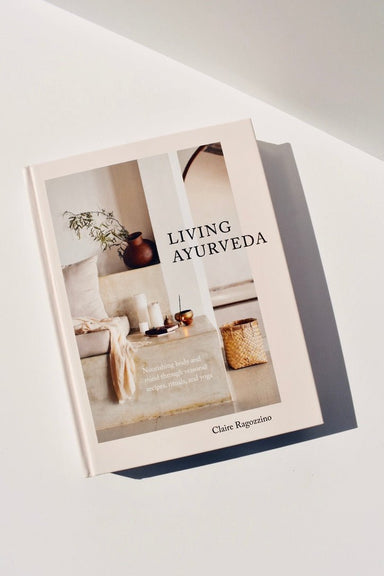 Living Ayurveda -Claire Ragozzino - Ardent Market
