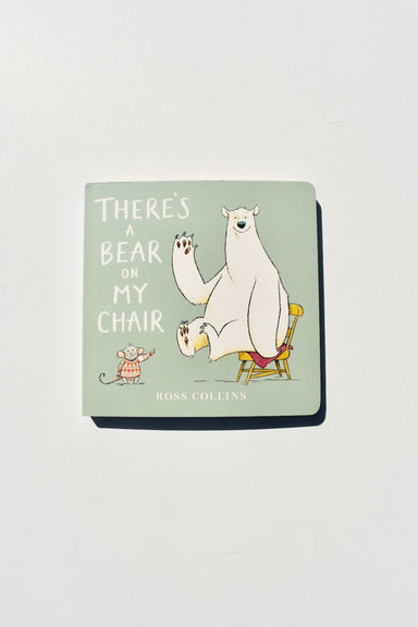 There's a Bear on My Chair Board Book - Ardent Market - Ross Collins